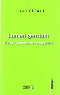 Lumen gentium. Storia, commento, recezione Scarica PDF EPUB
