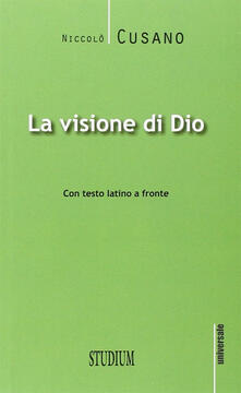 La visione di Dio. Testo latino a fronte.pdf