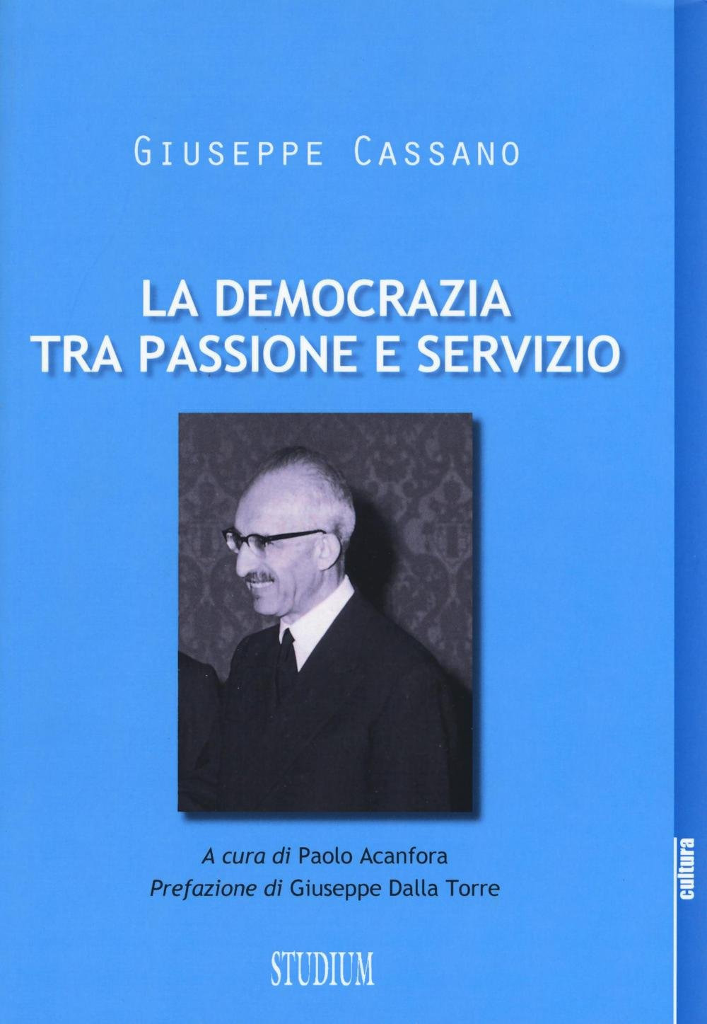 La democrazia tra passione e servizio Scarica PDF EPUB
