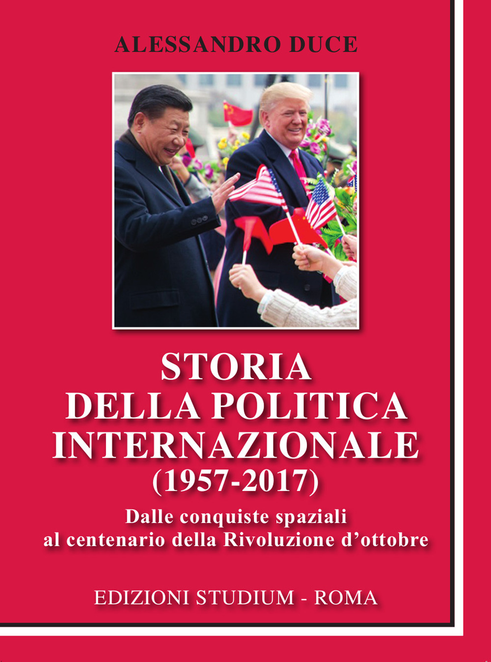 Image of Storia della politica internazionale (1957-2017)