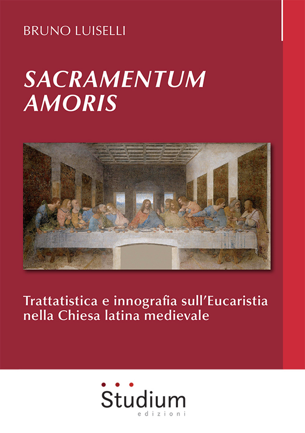 Image of Sacramentum amoris. Trattatistica e innografia sull'Eucaristia nella Chiesa latina medievale