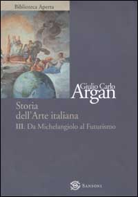 Storia dell'arte. Vol. 3: Da Michelangelo a Futurismo. Scarica PDF EPUB
