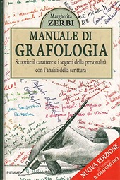 Copertina  Manuale di grafologia : scoprite il carattere e i segreti della personalità con l'analisi della scrittura