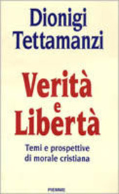 Copertina  Verità e libertà : temi e prospettive di morale cristiana