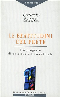 Le beatitudini del prete. Un progetto di spiritualità sacerdotale Scarica PDF EPUB
