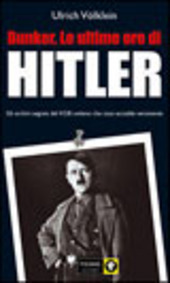 Copertina  Bunker : le ultime ore di Hitler