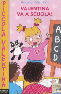 Valentina va a scuola! Scarica PDF EPUB
