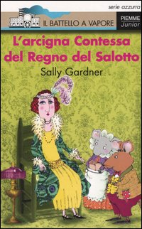 L' arcigna Contessa del Regno del Salotto Scarica PDF EPUB
