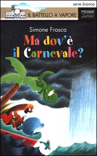 Ma dov'è il Carnevale? Scarica PDF EPUB
