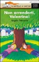 Non arrenderti, Valentina! Scarica PDF EPUB
