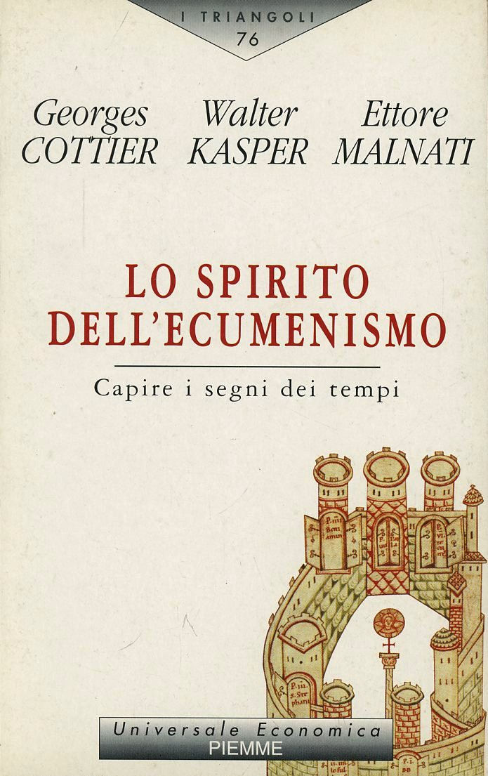 Lo spirito dell'ecumenismo. Capire i segni dei tempi Scarica PDF EPUB
