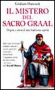 Il mistero del Sacro Graal. Origine e storia di una tradizione segreta Scarica PDF EPUB
