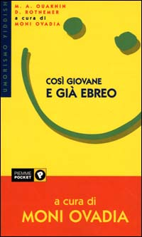 Così giovane e già ebreo. Umorismo yiddish Scarica PDF EPUB
