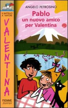 Pablo. Un nuovo amico per Valentina.pdf