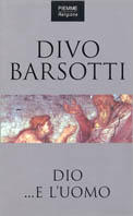 Dio... e l'uomo. «Testamento spirituale» Scarica PDF EPUB
