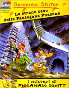 Lo strano caso della pantegana puzzona. Ediz. illustrata.pdf