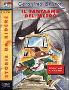 Il fantasma del metrò. Ediz. illustrata.pdf