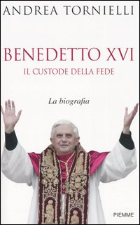 Benedetto XVI. Il custode della fede
