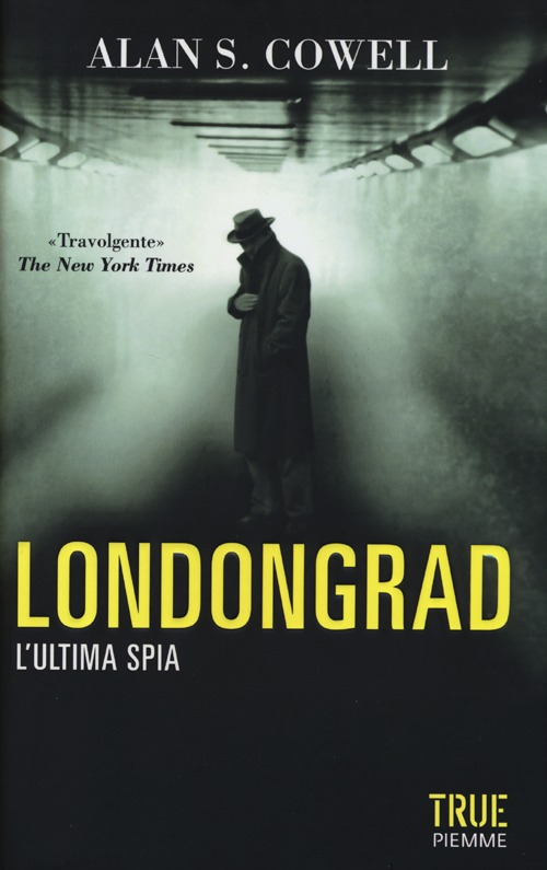 Londongrad. L'ultima spia