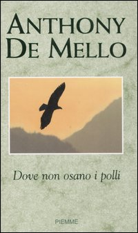 Dove non osano i polli