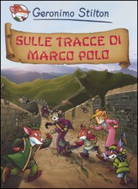 Sulle tracce di Marco Polo