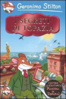 I segreti di Topazia. Ediz. illustrata.pdf