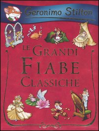 Le grandi fiabe classiche