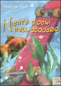 Niente giochi nell'acquario