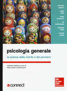 Libro Psicologia generale. La scienza della mente e del pensiero. Con aggiornamento online