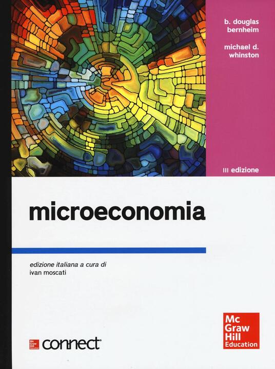 Microeconomia - Douglas B. Bernheim - Michael D. Whinston - - Libro ...