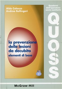 La prevenzione delle lesioni da decubito. Elementi di base