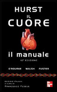 Hurst. Il cuore. Manuale