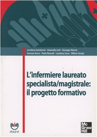 L' infermiere laureato specialista-magistrale. Il progetto formativo