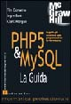 PHP 5 & MySQL. La guida