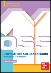 L' operatore socio sanitario. Manuale per la formazione