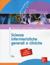 Libro Scienze infermieristiche generali e cliniche Loredana Sasso Carmelo Gagliano Annamaria Bagnasco