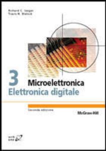 Microelettronica. Vol. 3: Elettronica digitale.