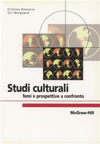 Studi culturali. Temi e prospettive a confronto