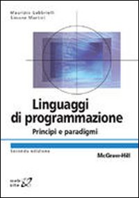 Linguaggi di programmazione. Principi e paradigmi