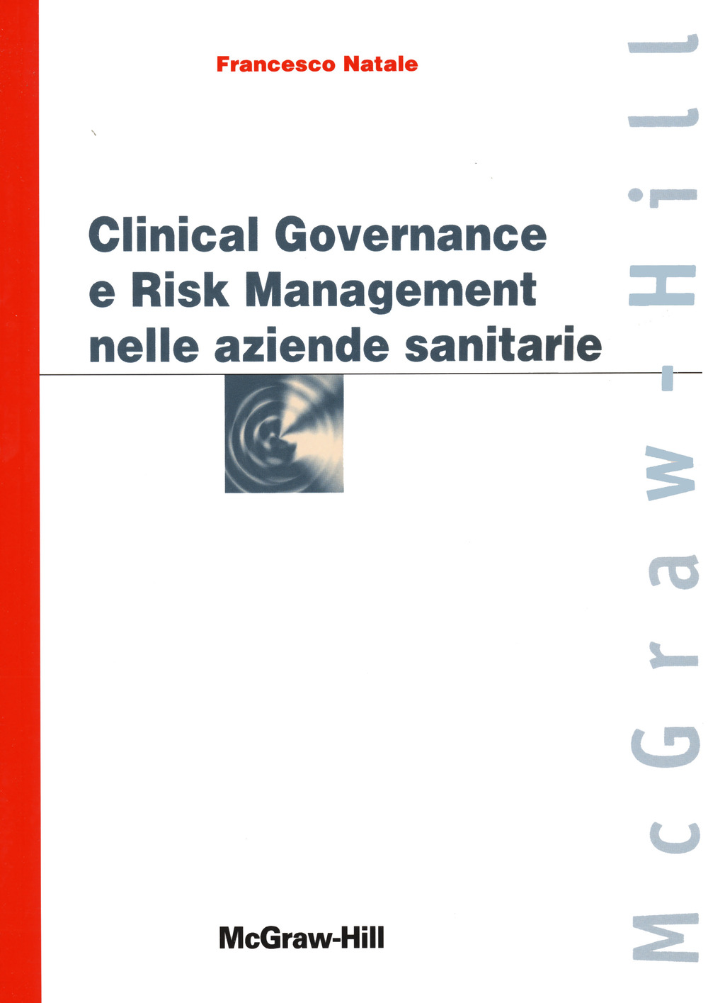 Image of Clinical governance e risk management nelle aziende sanitarie