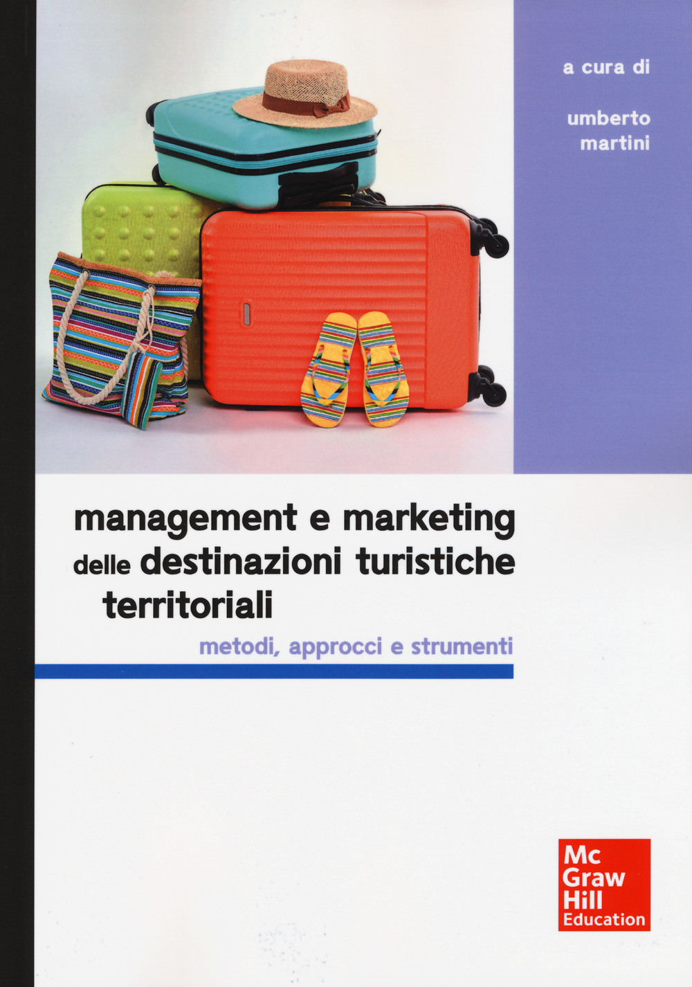 Image of Management e marketing delle destinazioni turistiche territoriali. Metodi, approcci e strumenti