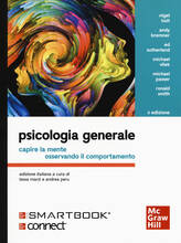 Libro Psicologia generale. Capire la mente osservando il comportamento. Con Connect