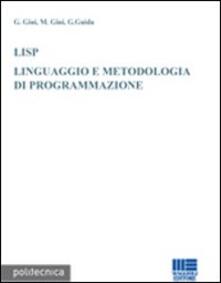 LISP. Linguaggio e metodologia di programmazione.pdf