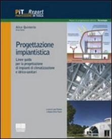 Progettazione impiantistica. Linee guida per la progettazione di impianti di climatizzazione e idrico-sanitari.pdf