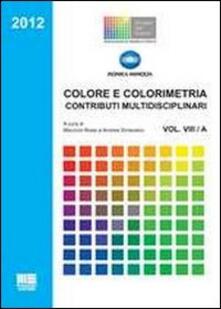 Colore e colorimetria. Contributi multidisciplinari. Vol. 8.pdf