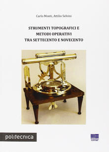 Strumenti topografici e metodi operativi tra Settecento e Novecento.pdf