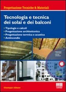 Tecnologia e tecnica dei solai e dei balconi. Con CD-ROM.pdf