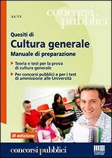 Quesiti di cultura generale. Manuale di preparazione.pdf