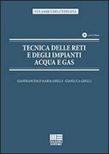 Tecnica delle reti e degli impianti acqua e gas.pdf