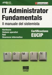 IT Administrator Fundamentals. Il manuale del sistemista.pdf